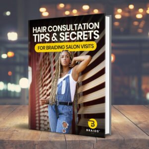 Braiding Salon Consultation Guide