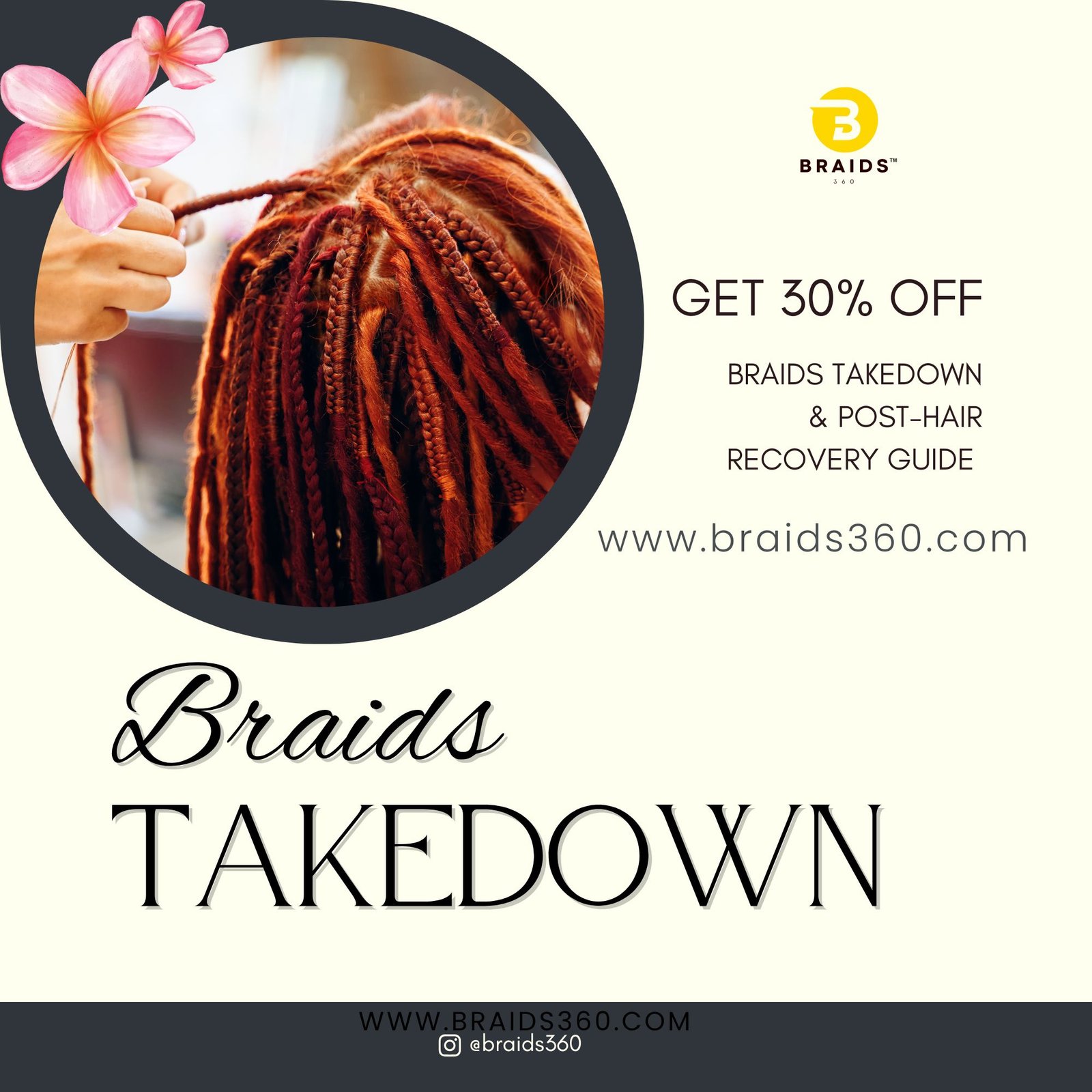 Braids Takedown