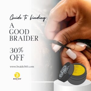 How to Find a Good Braider